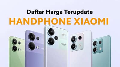 HP Xiaomi Terbaru 2026: 10 Rekomendasi Terbaik & Harga